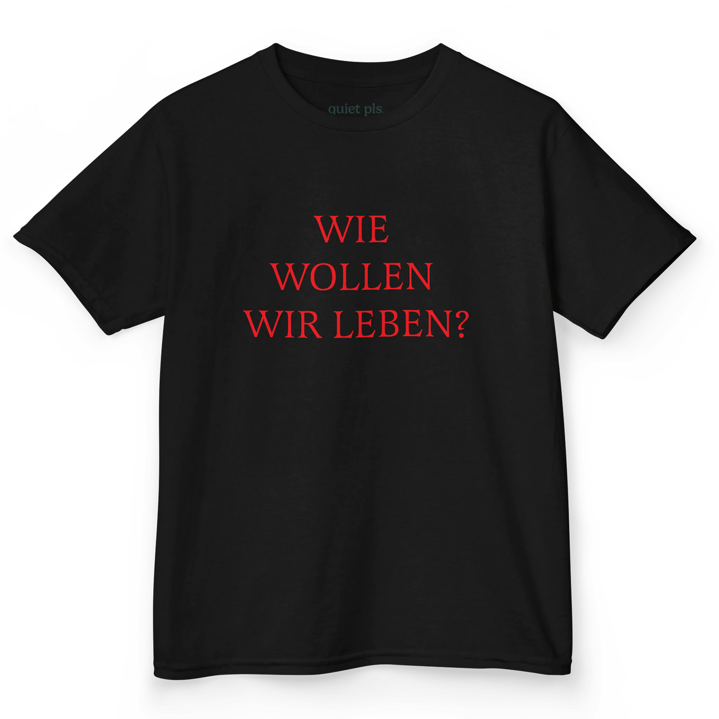 wie wollen wir leben? baby tee