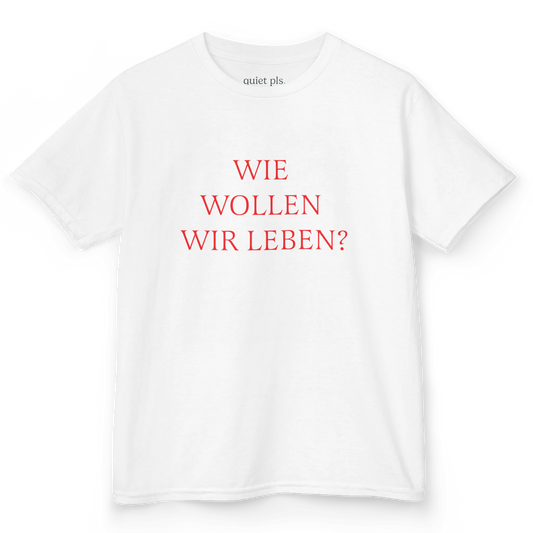 wie wollen wir leben? baby tee